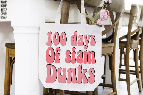 Retro 100 Days Of Siam Dunks Sublimation Creativeart88 