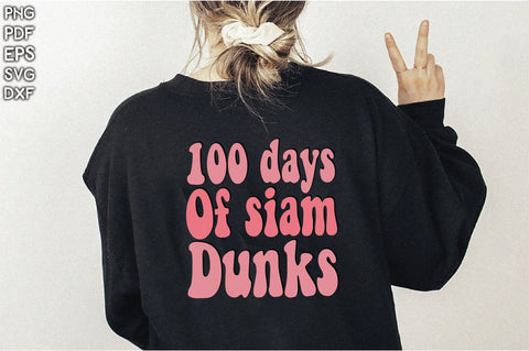 Retro 100 Days Of Siam Dunks Sublimation Creativeart88 