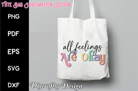 Retro All Feelings Are Okay Sublimation Sublimation Creativeart88 