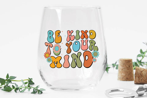 Retro Be Kind To Your Mind Sublimation Sublimation Creativeart88 
