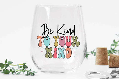 Retro Be Kind To Your Mind Sublimation Vol-1 Sublimation Creativeart88 