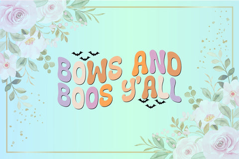 Retro Bows And Boos Y'all Sublimation Vol-1 Sublimation Creativeart88 
