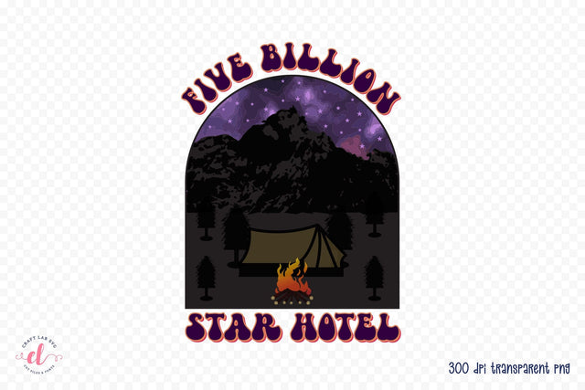 Retro Camping PNG - Five Billion Star Hotel Sublimation CraftLabSVG 