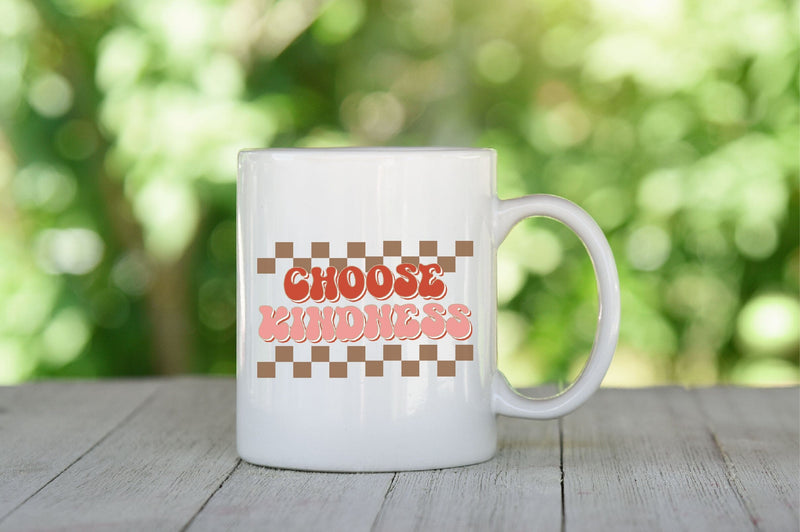Retro Choose Kindness Design Sublimation SVGista 