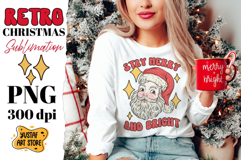 Retro Christmas Santa sublimation. Stay merry and bright Sublimation Yustaf Art Store 