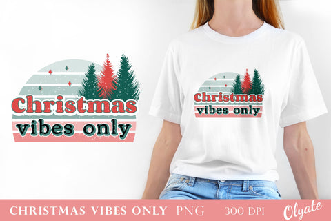 Retro Christmas Sublimation. Chritmas Vibes Only PNG Sublimation Olga Terlyanskaya 