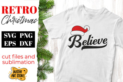 Retro Christmas SVG "Believe" quote. design in 2 variants SVG Yustaf Art Store 
