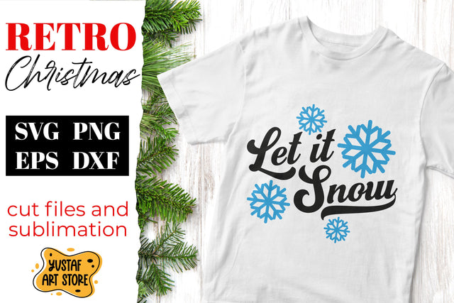 Retro Christmas SVG "Let it Snow" quote. Vintage design SVG Yustaf Art Store 