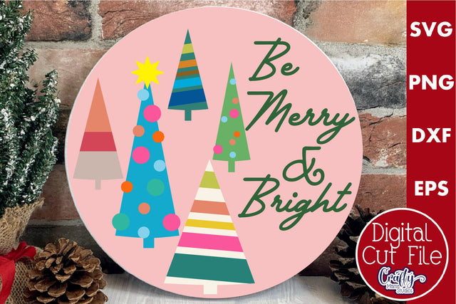 Retro Christmas Svg, Mid Century Sign, Be Merry And Bright SVG Crafty Mama Studios 