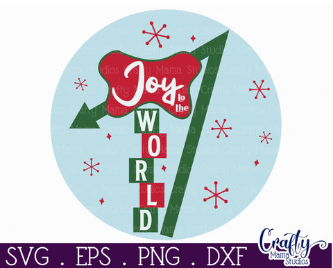 Retro Christmas Svg, Mid Century Sign, Joy To The World SVG Crafty Mama Studios 