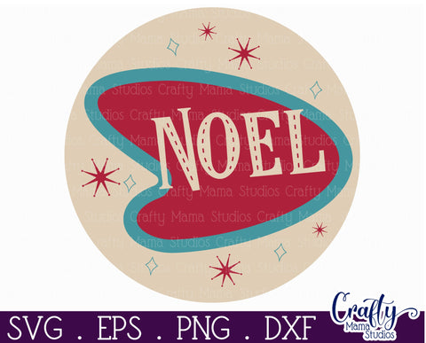 Retro Christmas Svg, Mid Century Sign, Noel SVG Crafty Mama Studios 
