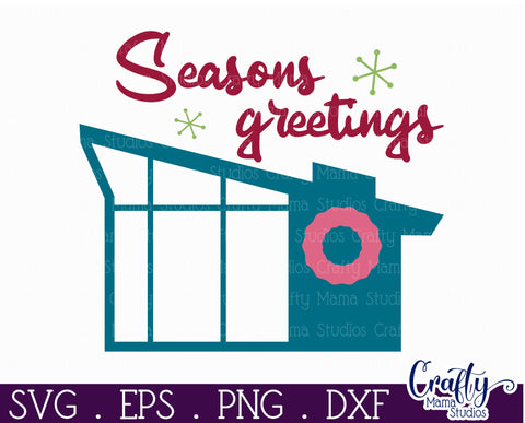 Retro Christmas Svg, Mid Century Sign, Seasons Greetings SVG Crafty Mama Studios 