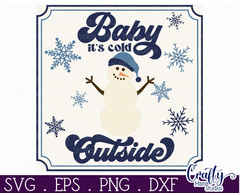 Retro Christmas Svg Sign, Baby It's Cold Outside SVG Crafty Mama Studios 