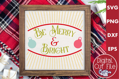 Retro Christmas Svg Sign, Be Merry And Bright Holiday File SVG Crafty Mama Studios 