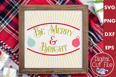 Retro Christmas Svg Sign, Be Merry And Bright Holiday File SVG Crafty Mama Studios 
