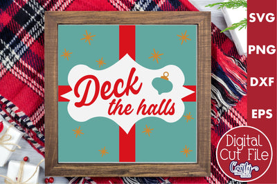 Retro Christmas Svg Sign, Deck The Halls Holiday Cut File SVG Crafty Mama Studios 