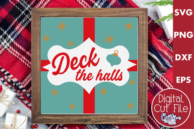 Retro Christmas Svg Sign, Deck The Halls Holiday Cut File SVG Crafty Mama Studios 