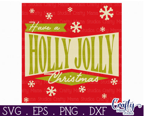 Retro Christmas Svg Sign, Holly Jolly Christmas SVG Crafty Mama Studios 