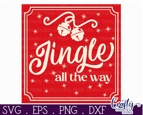 Retro Christmas Svg Sign, Jingle All The Way Holiday File SVG Crafty Mama Studios 