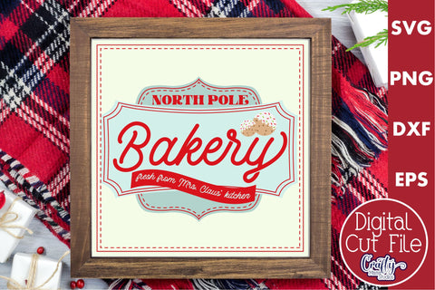 Retro Christmas Svg Sign, North Pole Bakery Holiday Cut File SVG Crafty Mama Studios 