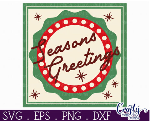 Retro Christmas Svg Sign, Seasons Greetings Holiday Cut File SVG Crafty Mama Studios 