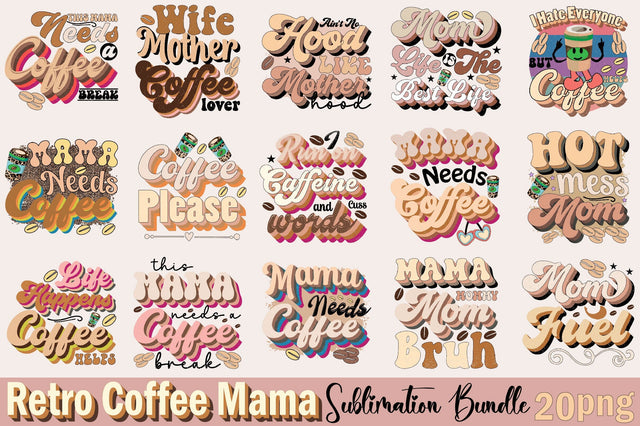 Retro Coffee And Mama Sublimation Bundle Sublimation SVGArt 