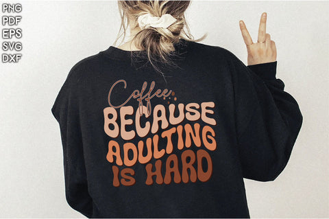 Retro Coffee Because Adulting Is Hard Svg Vol-2 SVG Creativeart88 