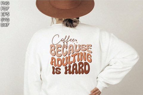 Retro Coffee Because Adulting Is Hard Svg Vol-2 SVG Creativeart88 