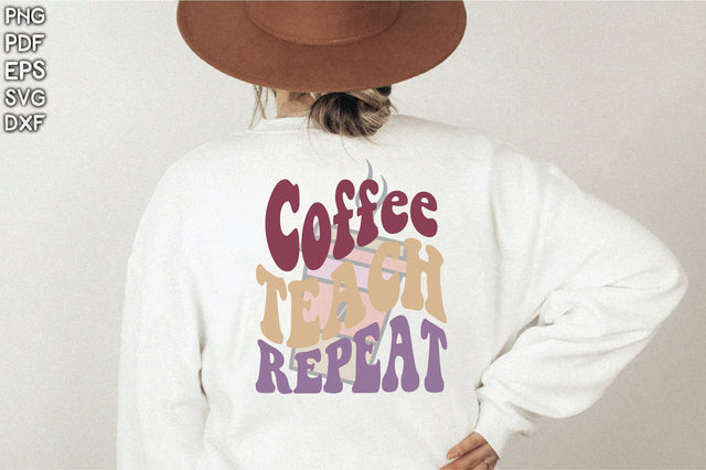 Retro Coffee Teach Repeat Sublimation Creativeart88 