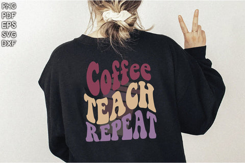 Retro Coffee Teach Repeat Sublimation Creativeart88 