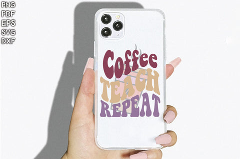 Retro Coffee Teach Repeat Sublimation Creativeart88 