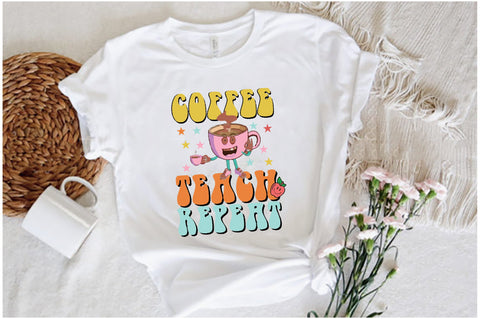 Retro Coffee Teach Repeat Sublimation Sublimation Jagonath Roy 
