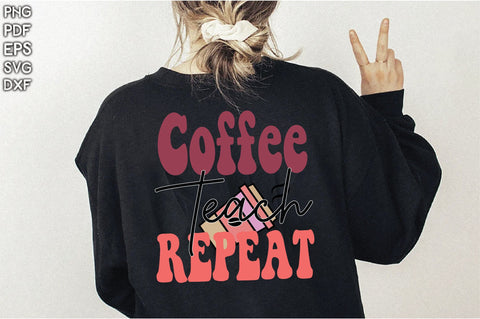 Retro Coffee Teach Repeat Vol-1 Sublimation Creativeart88 