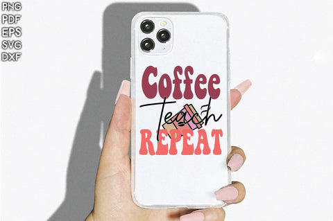 Retro Coffee Teach Repeat Vol-1 Sublimation Creativeart88 