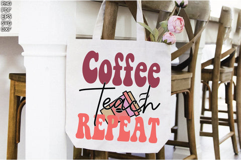 Retro Coffee Teach Repeat Vol-1 Sublimation Creativeart88 