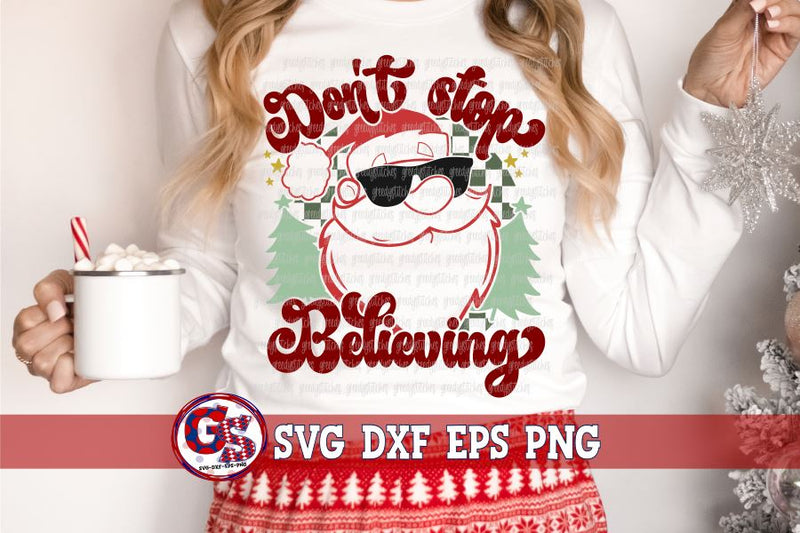 Retro Don't Stop Believing with Sunglasses SVG DXF EPS PNG SVG Greedy Stitches 