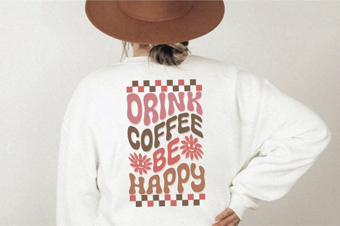 Retro Drink Coffee Be Happy Svg SVG Creativeart88 