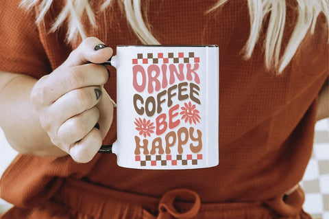 Retro Drink Coffee Be Happy Svg SVG Creativeart88 