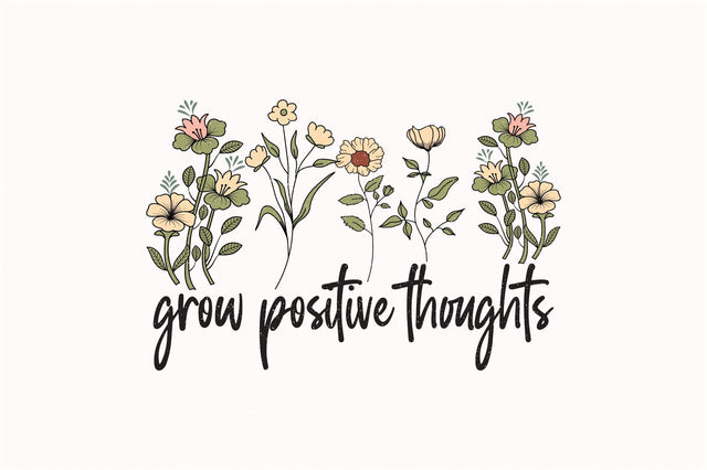 Retro Grow Positive Thoughts Sublimation Vol -1 Sublimation Creativeart88 