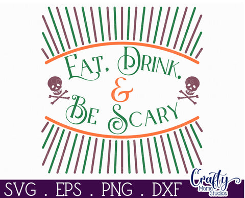 Retro Halloween Sign Svg, Eat Drink And Be Scary Old Style SVG Crafty Mama Studios 