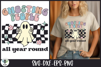 Retro Halloween SVG | Ghosting People All Year Round SVG B Renee Design 