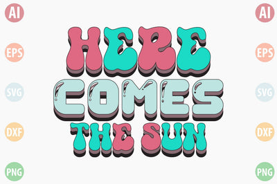 Retro Here Comes The Sun SVG SVGista 