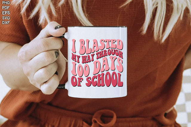 Retro I Blasted my Way Through 100 Days Of School Sublimation Creativeart88 