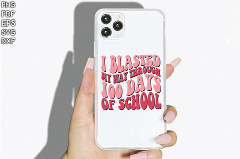 Retro I Blasted my Way Through 100 Days Of School Sublimation Creativeart88 