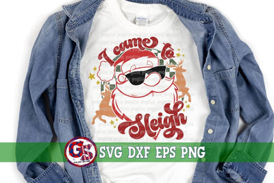 Retro I Came to Sleigh SVG DXF EPS PNG SVG Greedy Stitches 