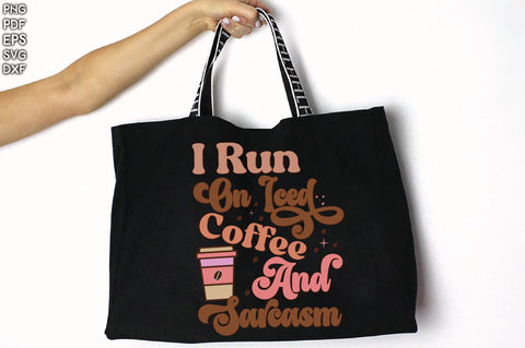 Retro I Run On Iced Coffee And Sarcasm Svg Vol-1 SVG Creativeart88 
