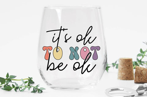 Retro It’s Ok To Not Be Ok Sublimation Vol-1 Sublimation Creativeart88 