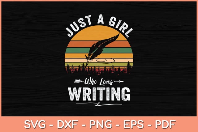 Retro Just A Girl Who Loves Writing Svg Cutting File SVG artprintfile 