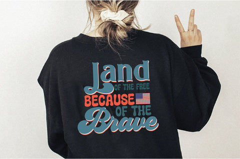 Retro Land Of The Free Because Of The Brave Sublimation Creativeart88 