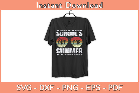 Retro Last Day Of School Schools Out For Summer Teacher Svg File SVG Helal 
